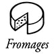 fromages